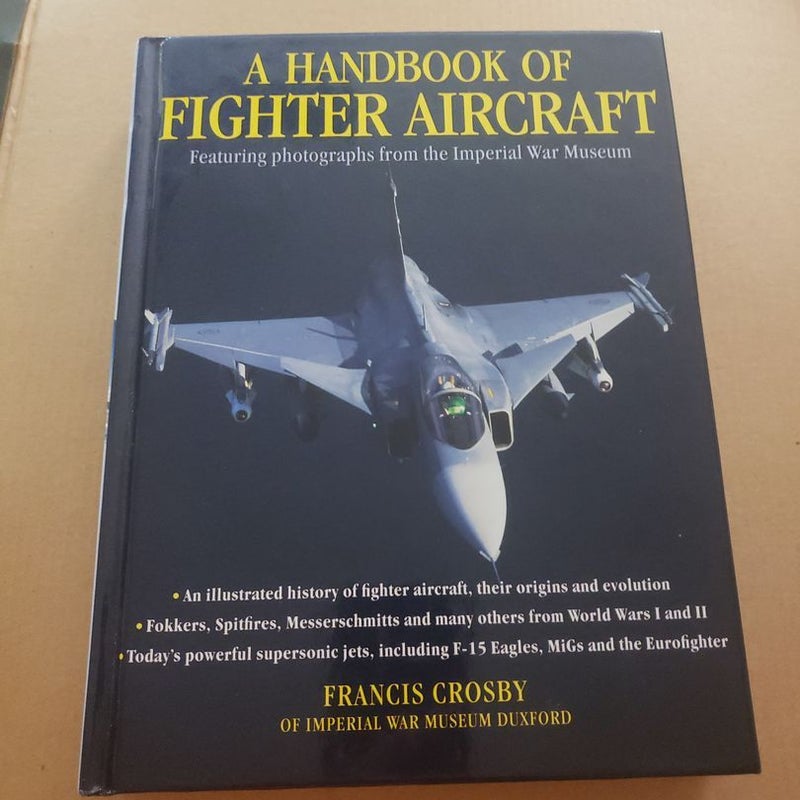 A Handbook of Fighter Aircraft