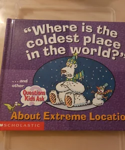 "WHERE IS THE COLDEST PLACE IN THE WORLD "