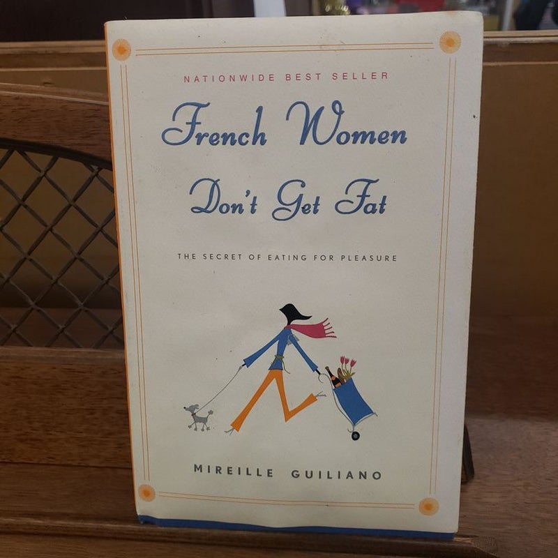 French Women Don't Get Fat