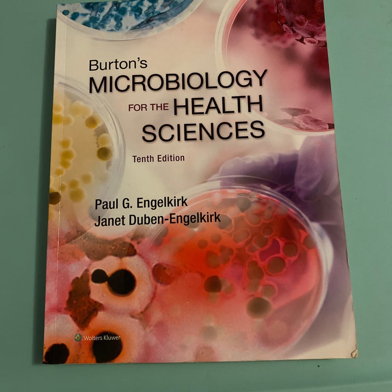 Burton's Microbiology for the Health Sciences