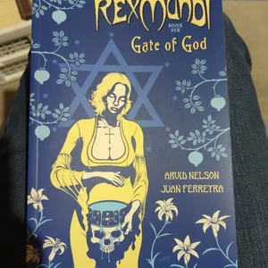 Rex Mundi Volume 6: Gate of God