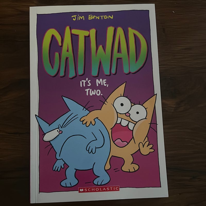 Catwad It's Me, Two