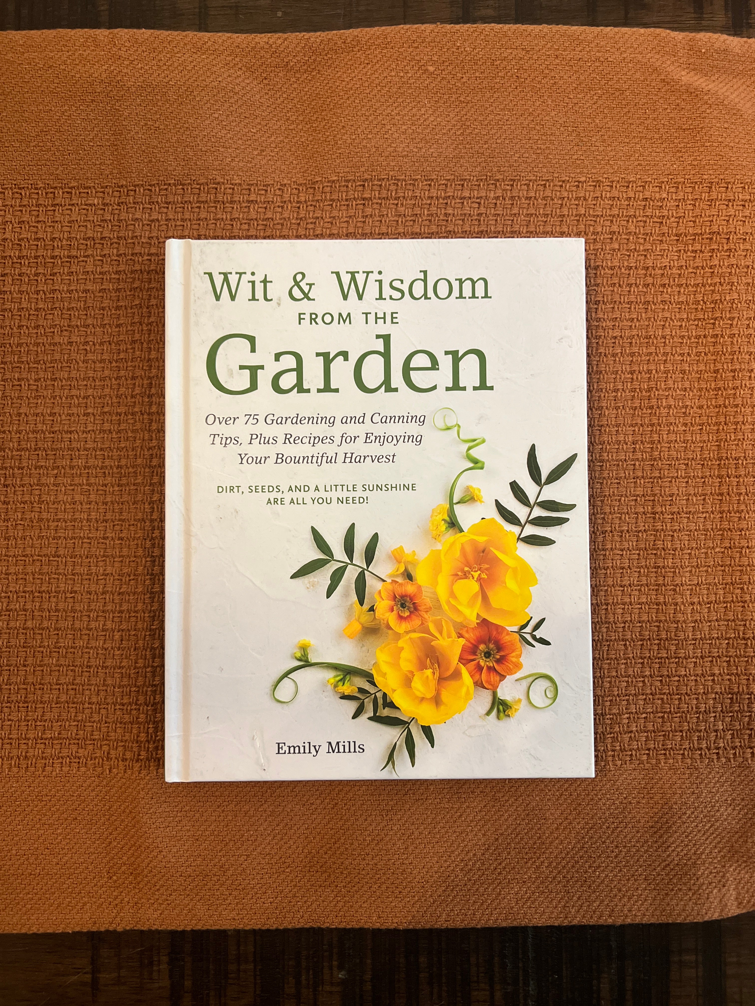 Wit and Wisdom from the Garden