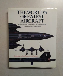 World's Greatest Aircraft Illustrated