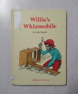 Willie's Whizmobile
