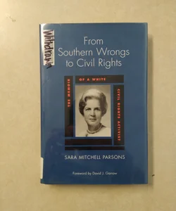 From Southern Wrongs to Civil Rights