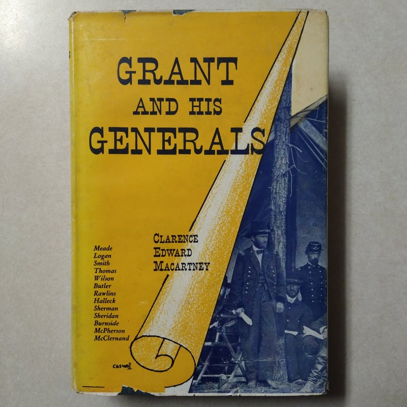 Grant and His Generals