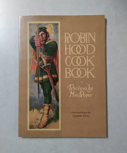 Robin Hood Cook Book