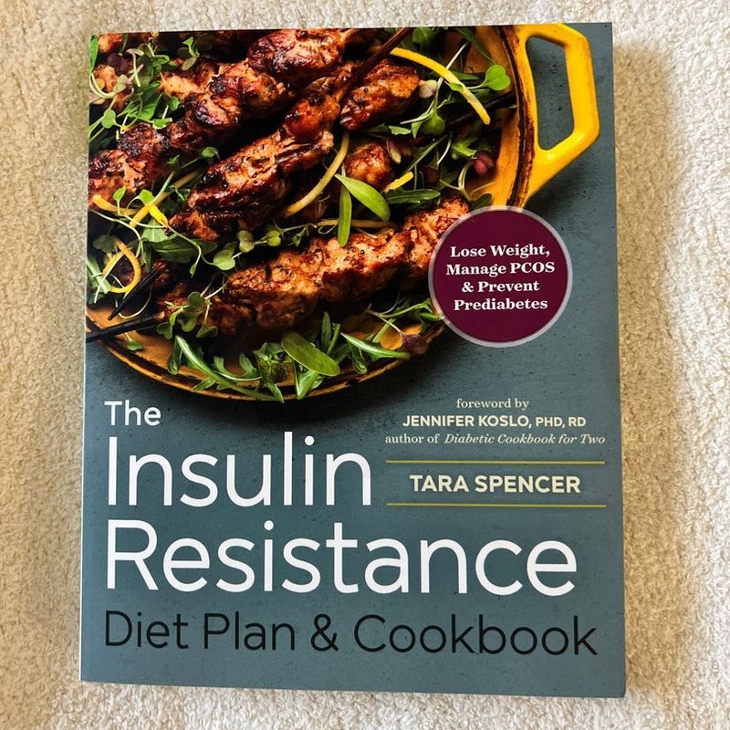 The Insulin Resistance Diet Plan and Cookbook