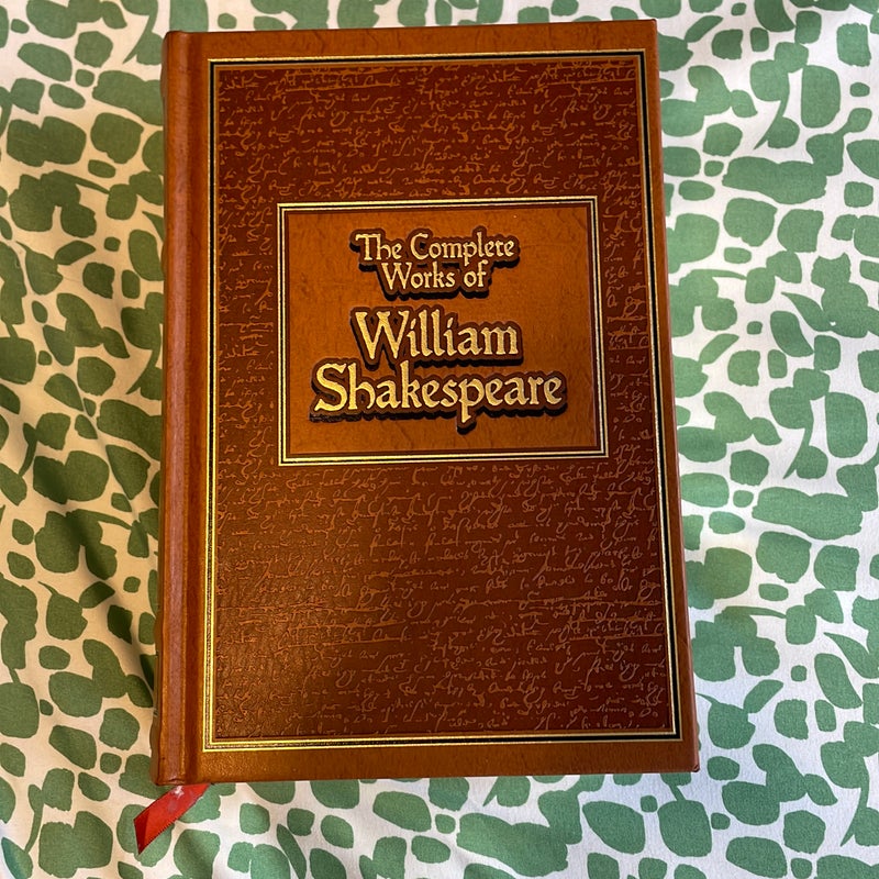 The Complete Works of William Shakespeare Leatherbound Edition