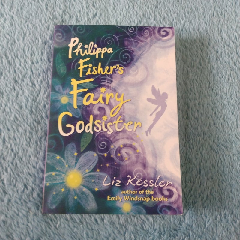 Philippa Fisher's Fairy Godsister