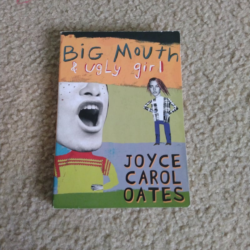 Big Mouth and Ugly Girl