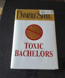 Toxic Bachelors