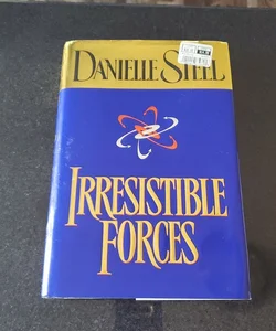 Irresistible Forces