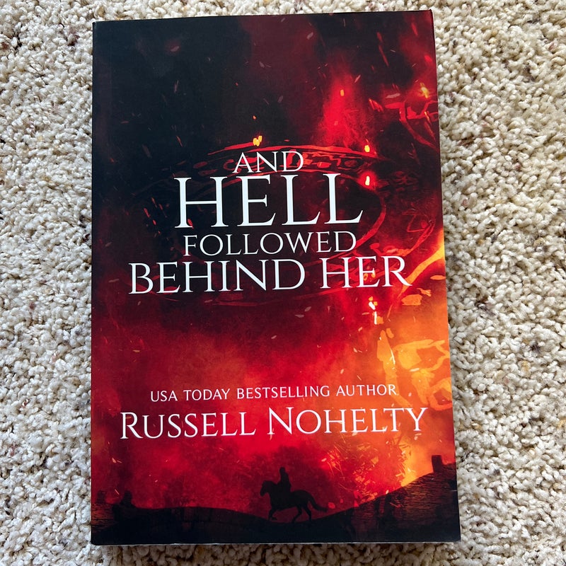 And Hell Followed Behind Her - FIRST EDITION