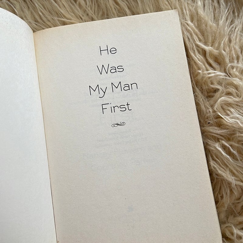 He Was My Man First