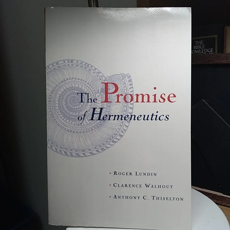 The Promise of Hermeneutics