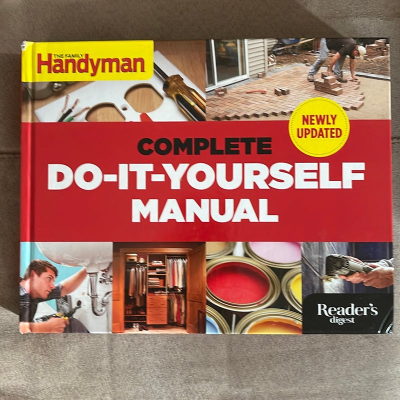 The Complete Do-It-Yourself Manual Newly Updated