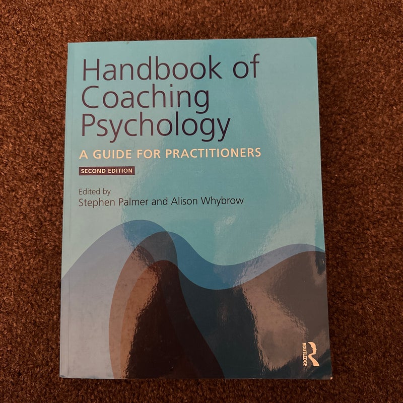 Handbook of Coaching Psychology