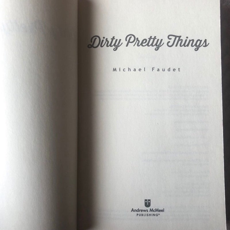 Dirty Pretty Things