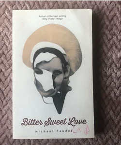 Bitter Sweet Love