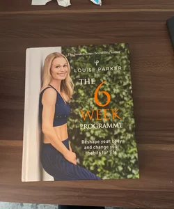 The Louise Parker Method: the 6-Week Programme
