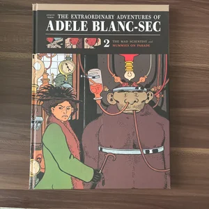 The Extraordinary Adventures of Adele Blanc-Sec