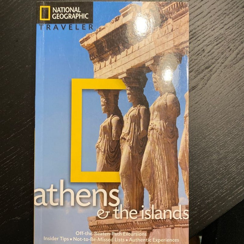 National Geographic Traveler: Athens and the Islands