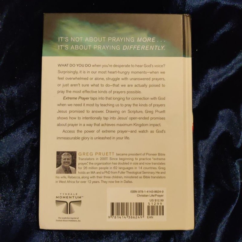 Extreme Prayer by Greg Pruett, Max Lucado