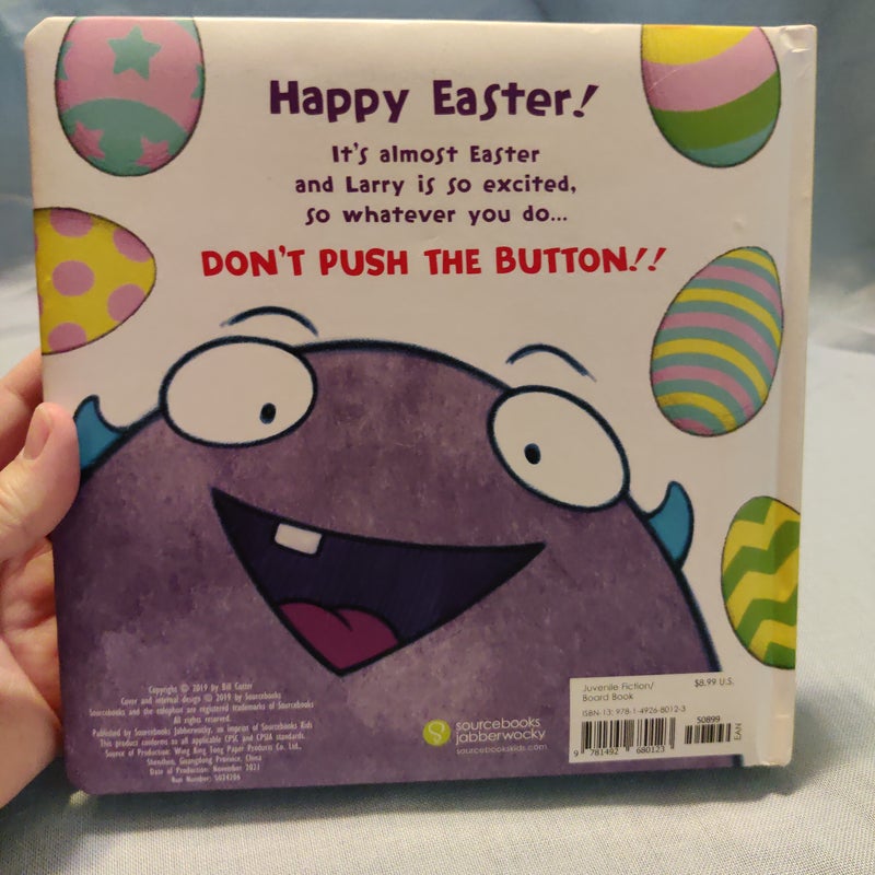 Don't Push the Button!: an Easter Surprise
