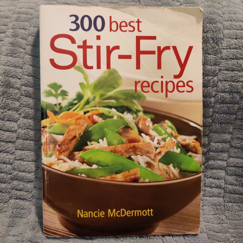 300 Best Stir-Fry Recipes