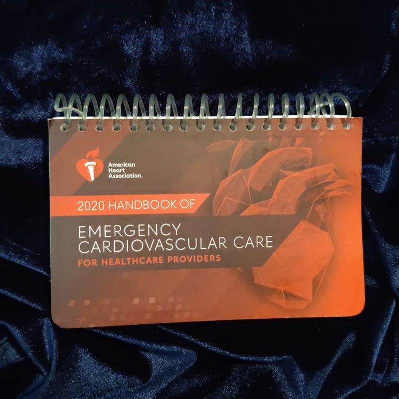 2020 Handbook of Emergency Cardiovascular Care