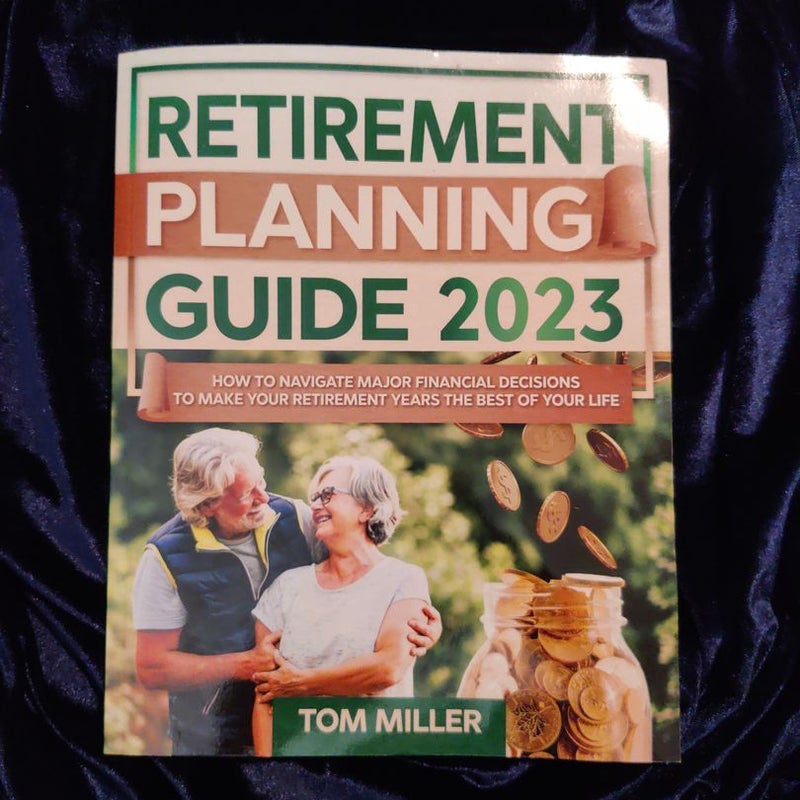 Retirement planning guide 2023