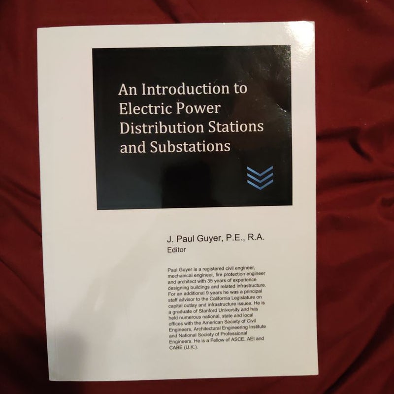 An Introduction to Electric Power Distribution Stations and Substations 