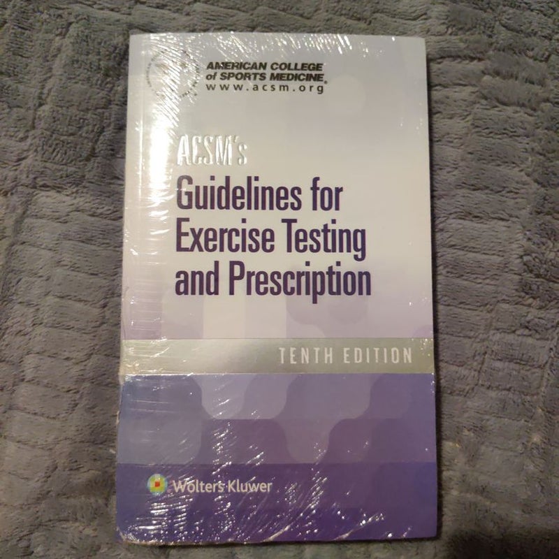 ACSM's Guidelines for Exercise Testing and Prescription