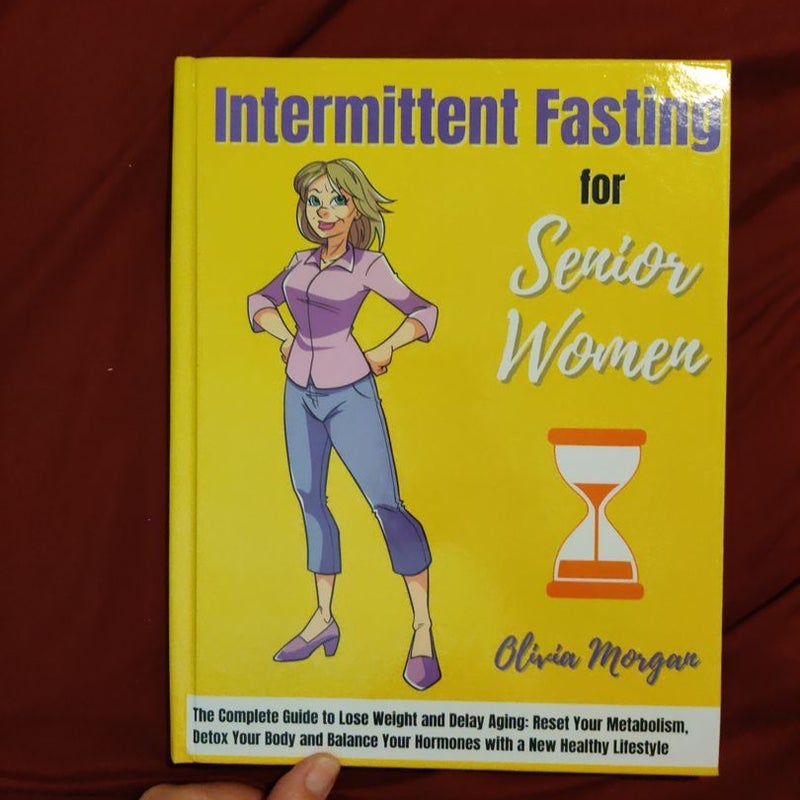 Intermittent fasting for Senior Women 