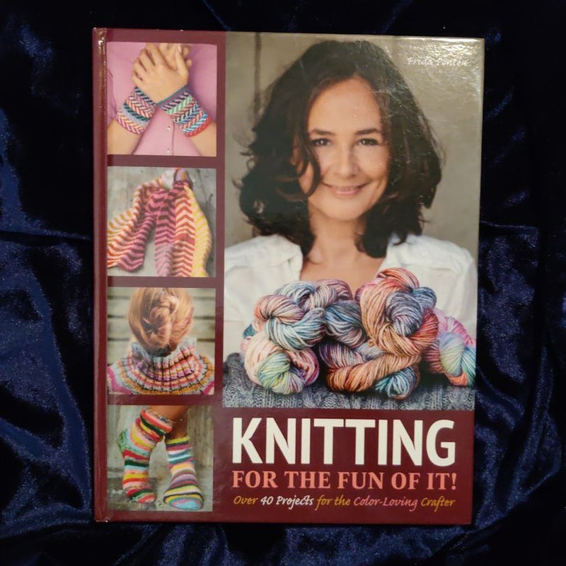 Knitting for the fun of it!