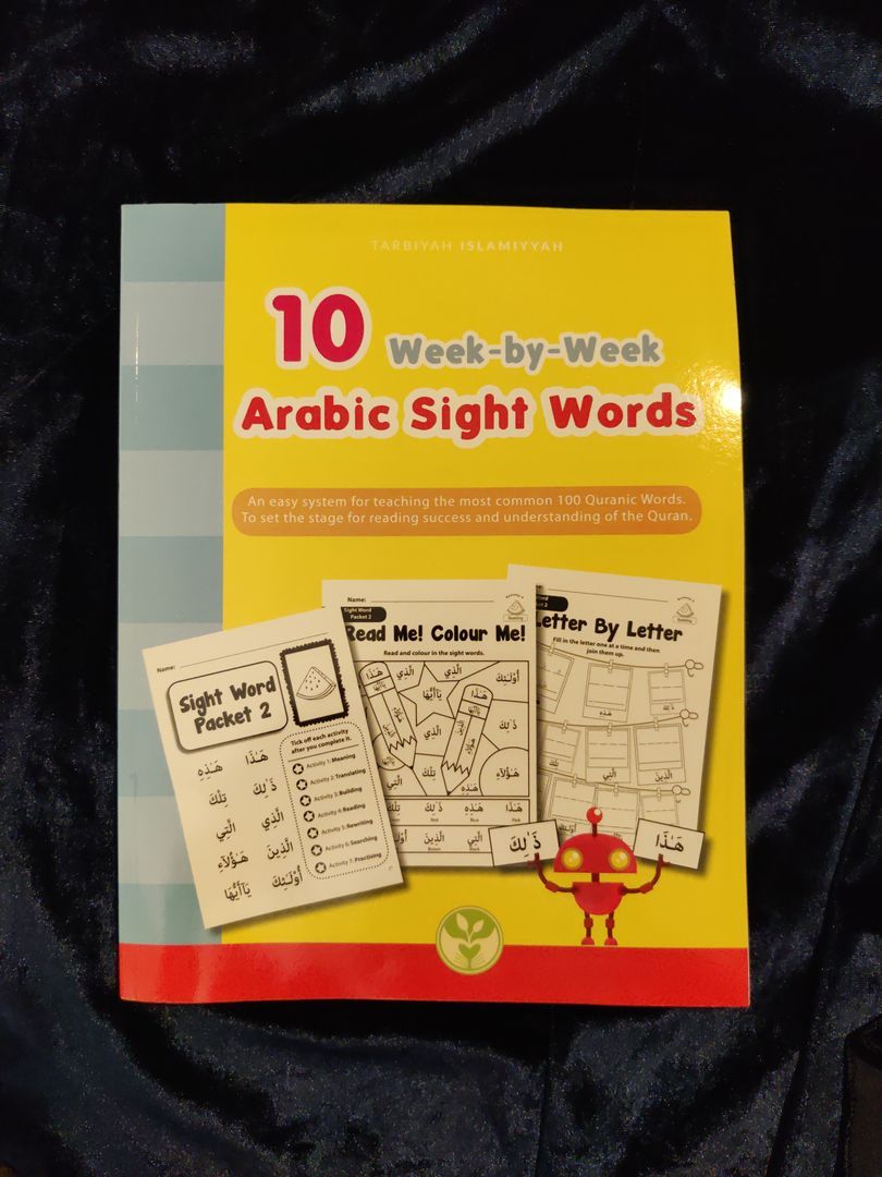 10 Week by Week ARABIC Sight Words: an Easy System for Teaching the Most Common 100 Quranic Words