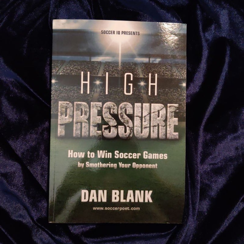 Soccer IQ Presents... High Pressure