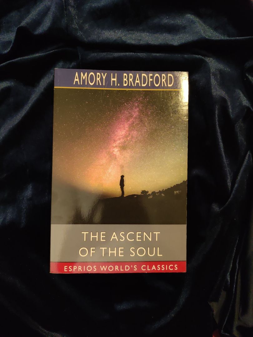 The Ascent of the Soul (Esprios Classics)