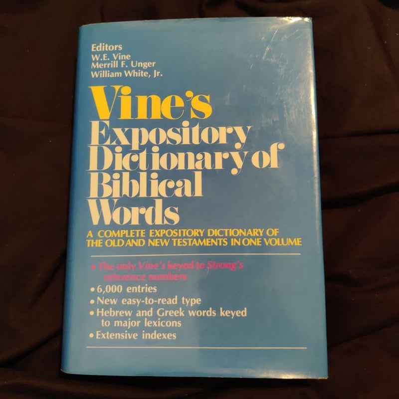 Vine's Expository Dictionary of Old and New Testament Words