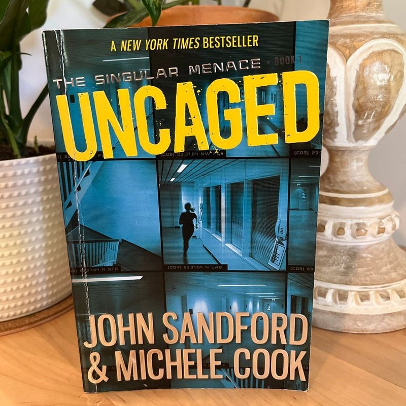 Uncaged the Singular Menace 1 by John Sandford Michele Cook