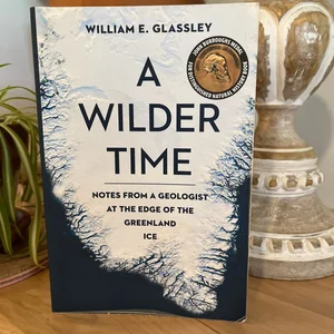 A Wilder Time