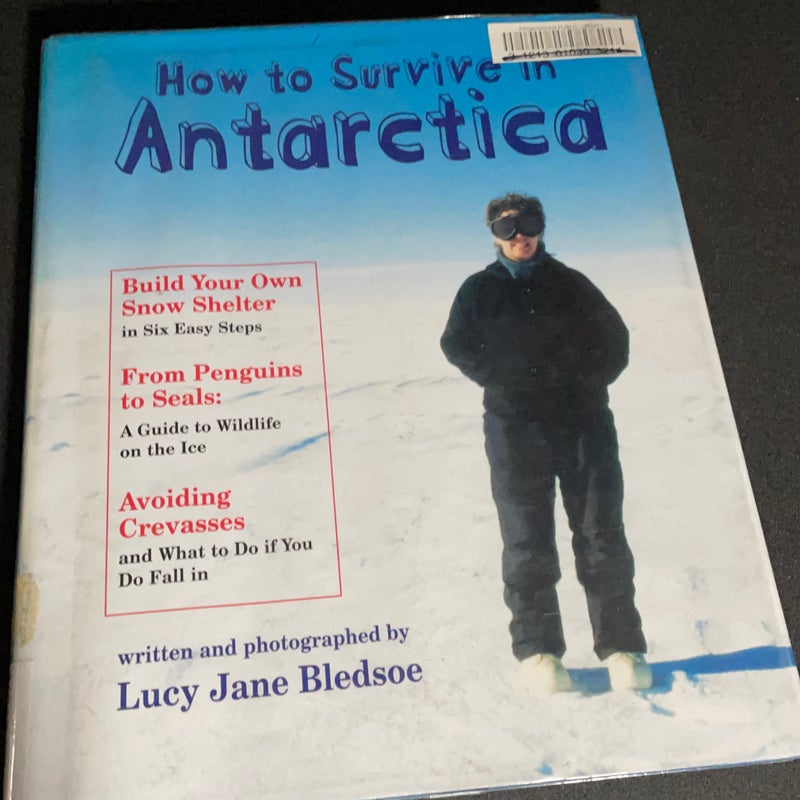 How to Survive in Antarctica