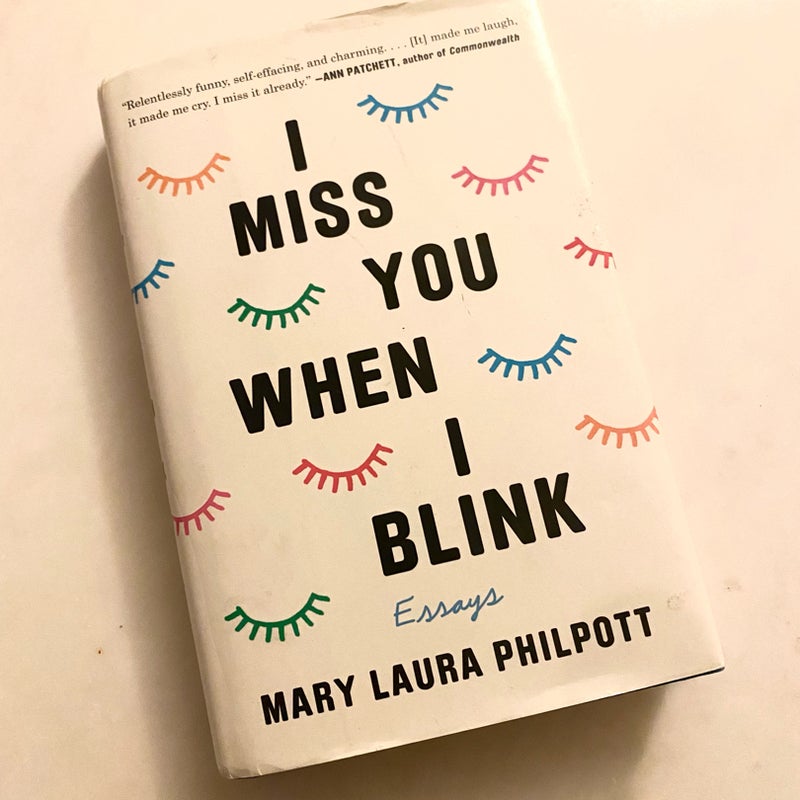 I Miss You When I Blink