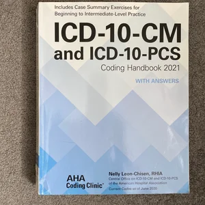 ICD-10-CM and ICD-10-PCs Coding Handbook with Answers 2021
