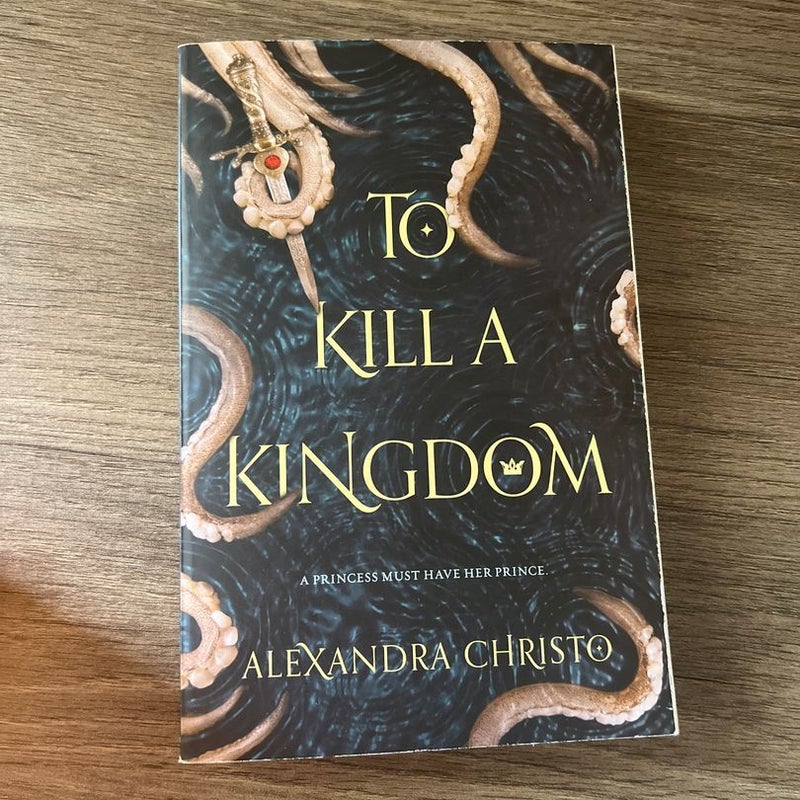 To Kill a Kingdom