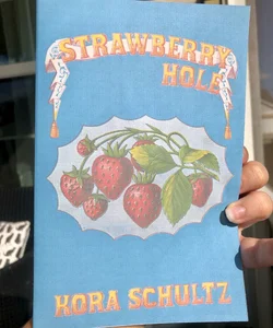 Strawberry Hole