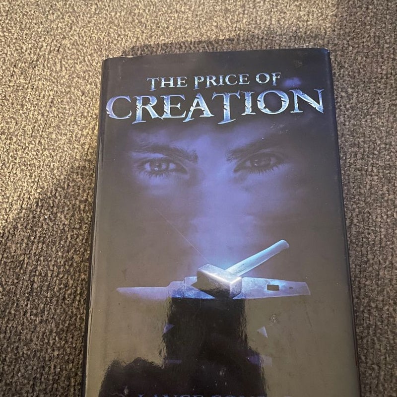 The Price of Creation