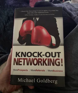 Knock-Out Networking!